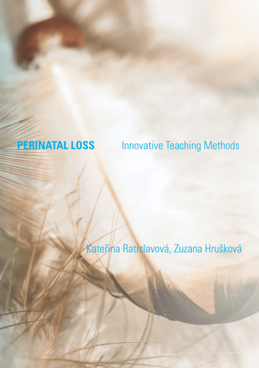 Perinatal Loss - Kateřina Ratislavová, Zuzana Hrušková