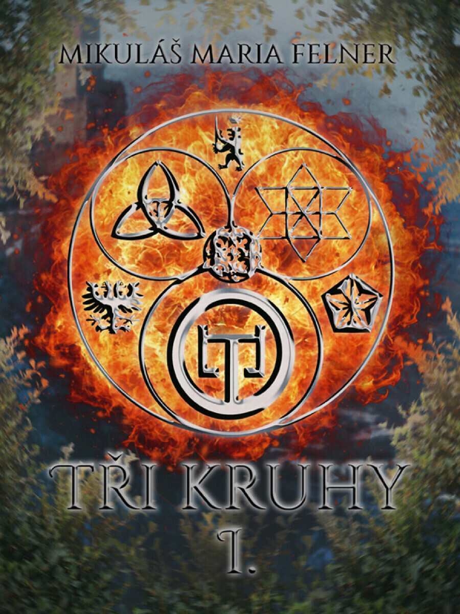 Tři kruhy I - Mikláš Maria Felner