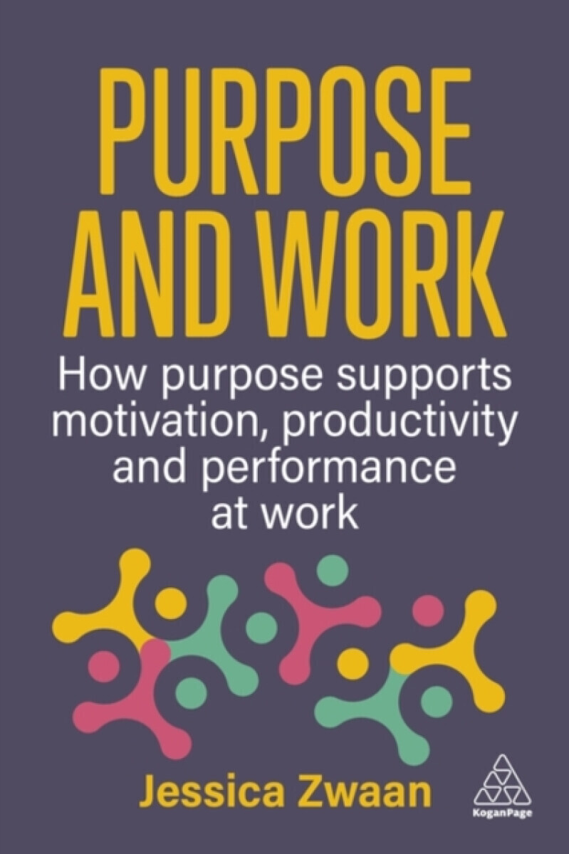 Purpose and Work - Jessica Zwaan