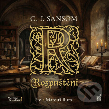 Rozpuštění - C. J. Sansom