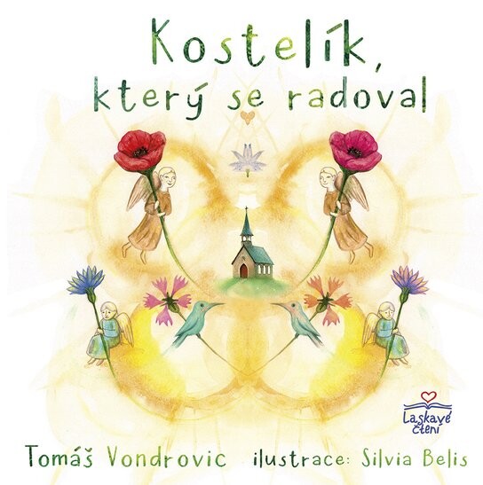 Kostelík, který se radoval
