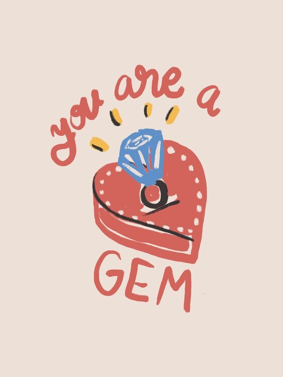Anis Illustration Plakát, Obraz - You are a Gem, Anis Illustration, 30 × 40 cm
