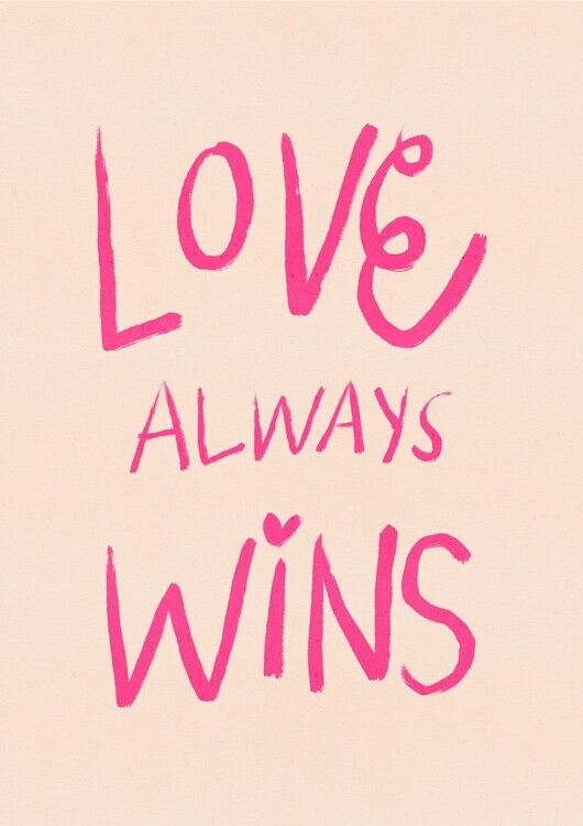Dirkie Nell Plakát, Obraz - Love Always Wins Typography Poster Pink, Dirkie Nell, 30 × 40 cm