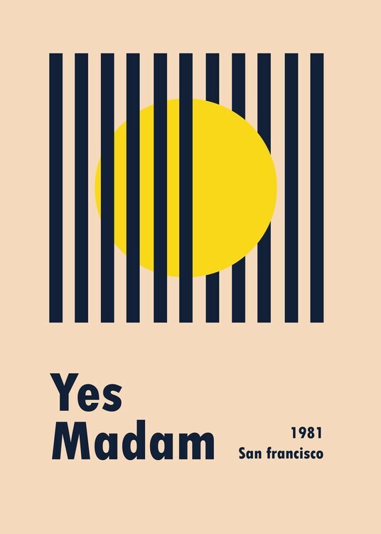 autor Plakát, Obraz - Yes Madam Poster, 30 × 40 cm
