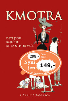 Kmotra (poškozená) - Carrie Adamsová