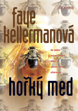 Hořký med (poškozená) - Faye Kellermanová