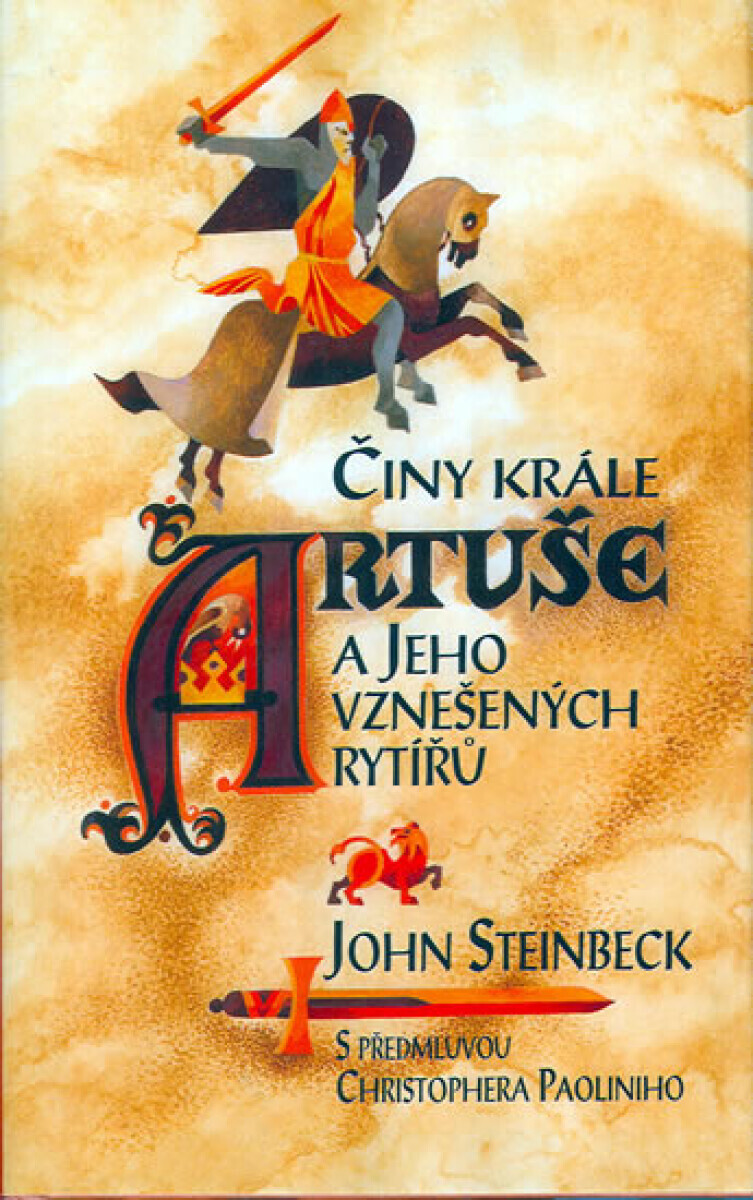 Činy krále Artuše a jeho vznešených rytířů (poškozená) - John Steinbeck