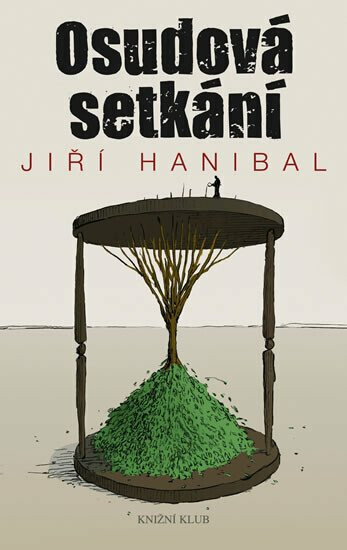 Osudová setkání (poškozená) - Jiří Hanibal