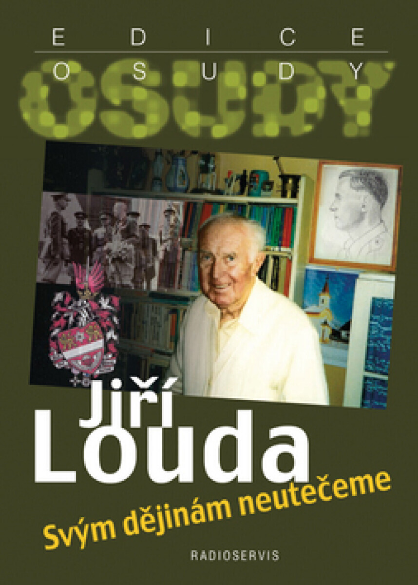 Svým dějinám neutečeme (poškozená) - Jiří Louda