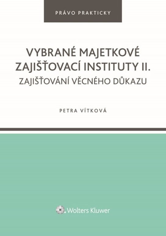 Vybrané majetkové zajišťovací instituty II.