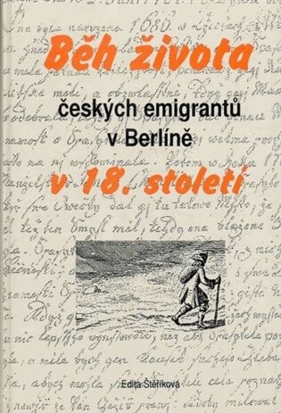 Běh života českých emigrantů v Berlíně v 18. století