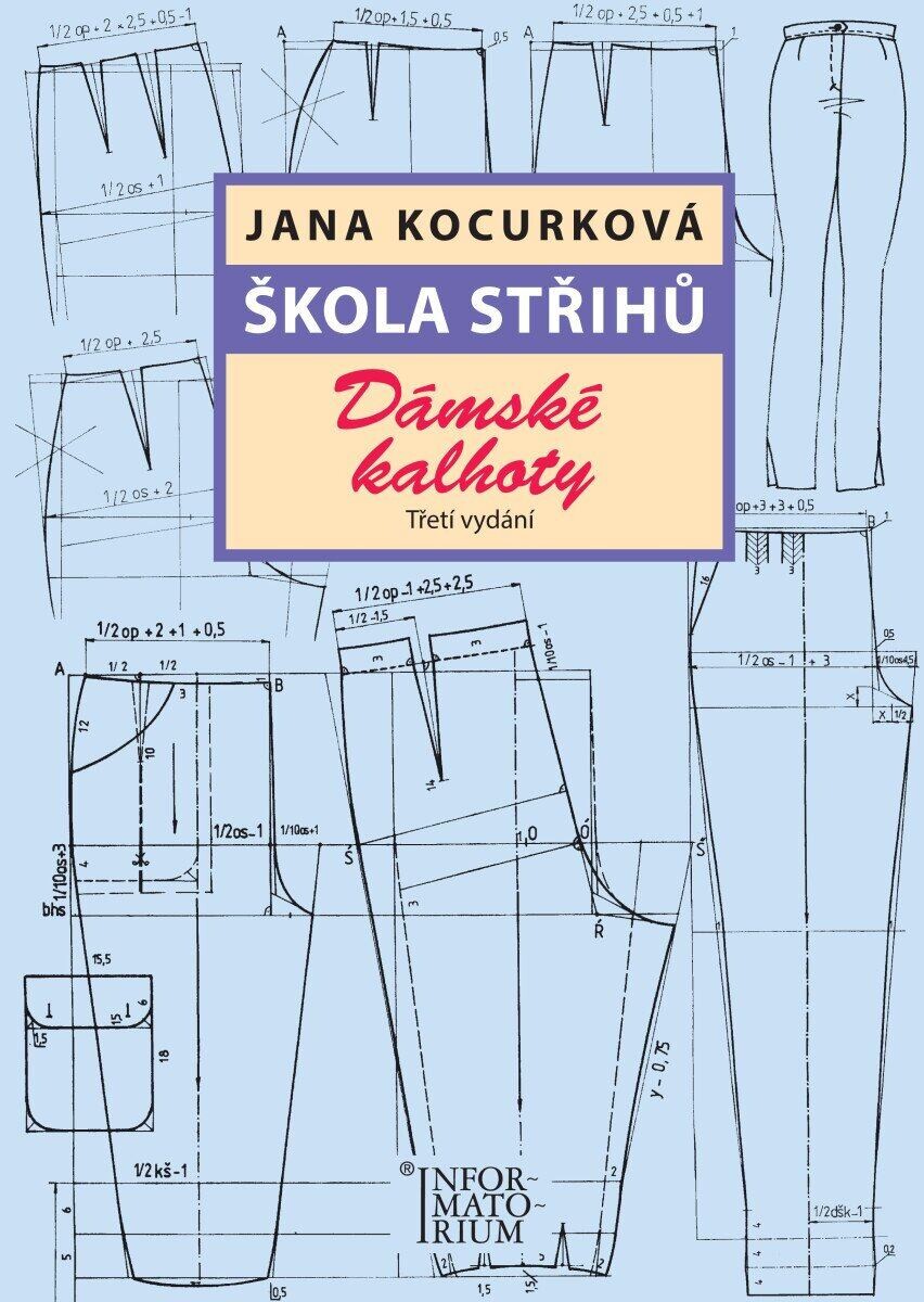 Škola střihů - Dámské kalhoty