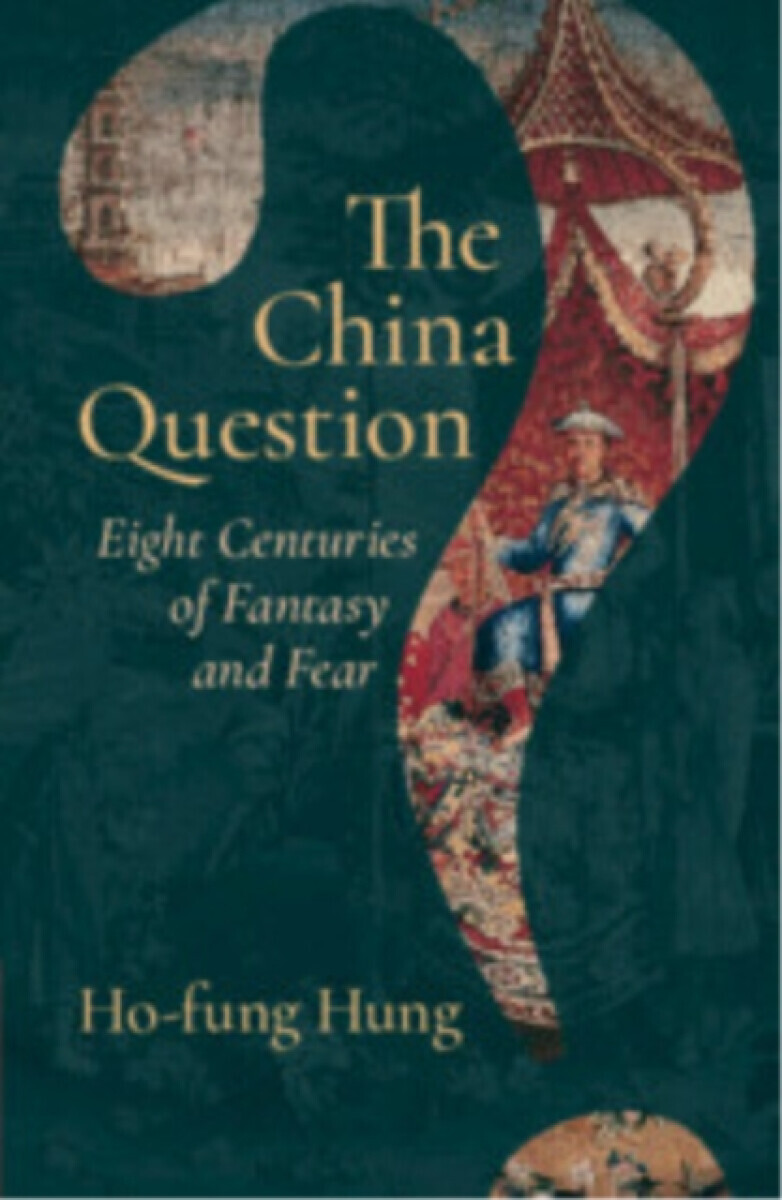 The China Question - Ho-fung  Hung