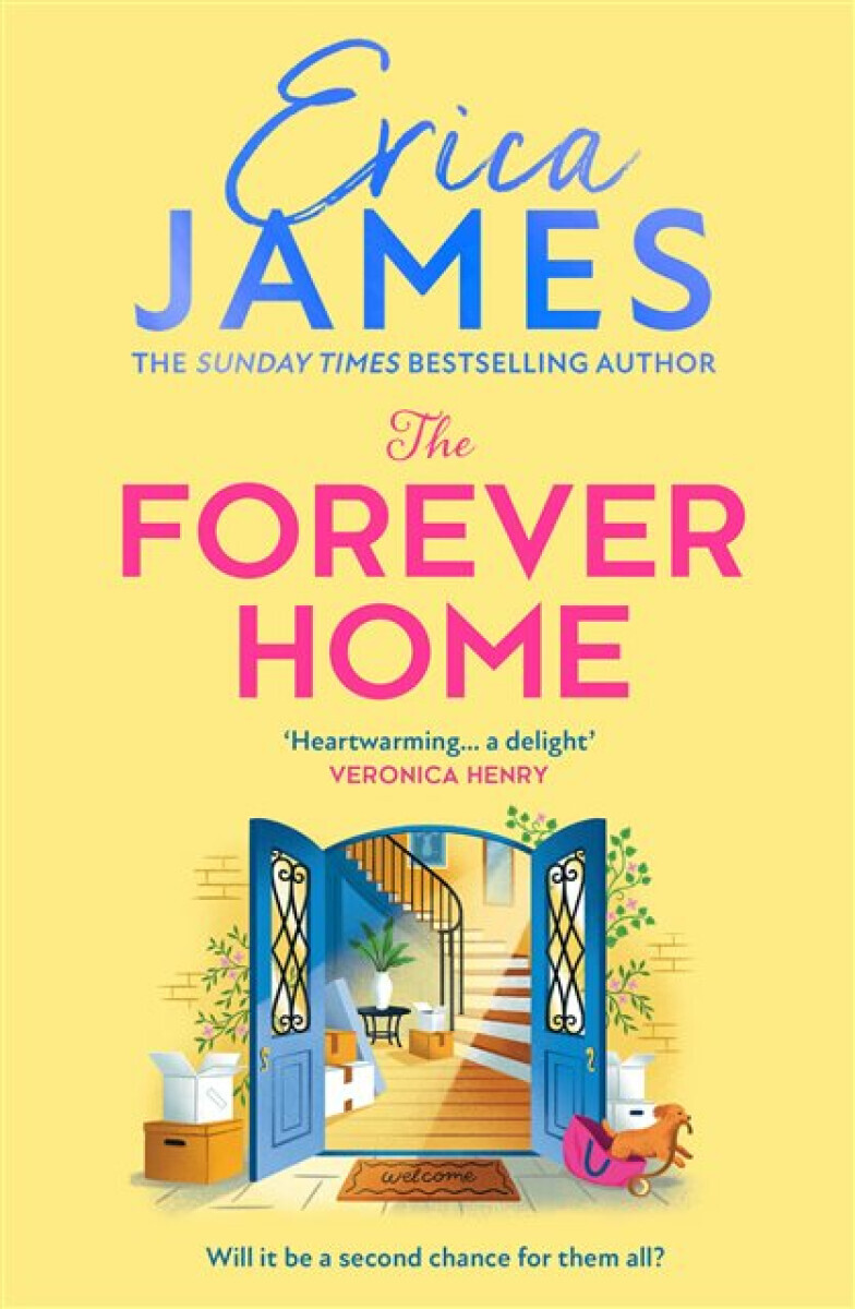 The Forever Home - Erica James