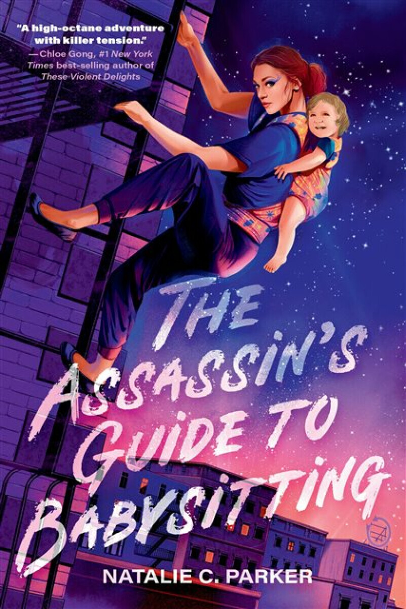 The Assassin's Guide to Babysitting - Natalie C. Parker