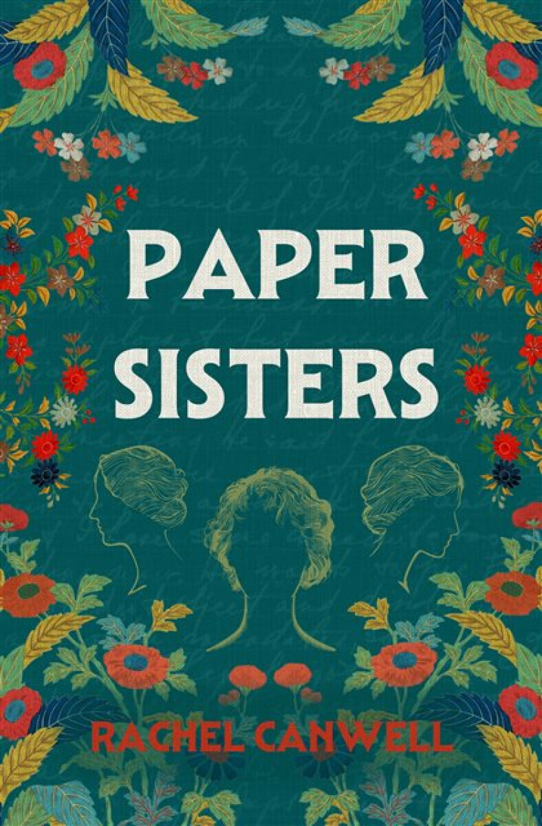 Paper Sisters - Rachel Canwell