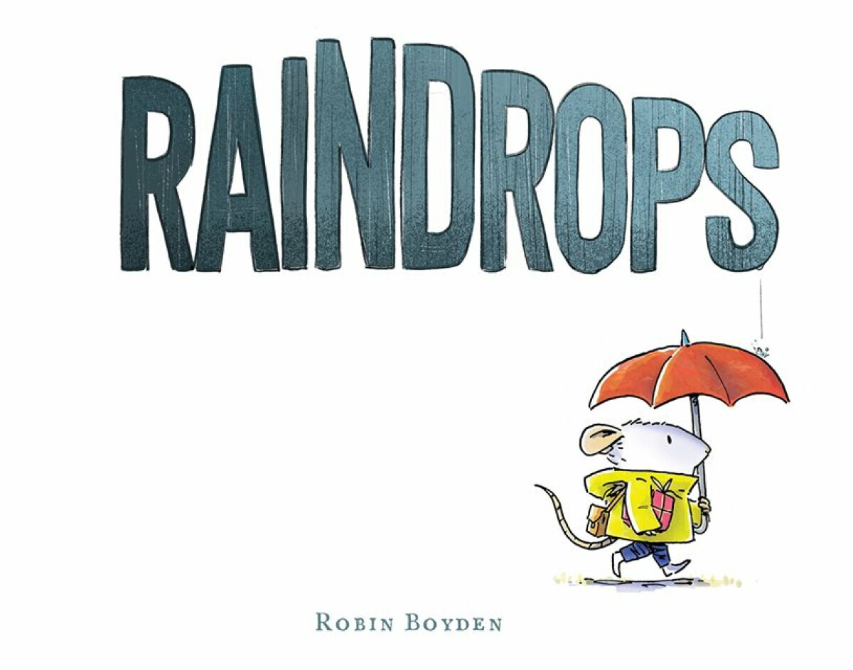 Raindrops - Robin Boyden
