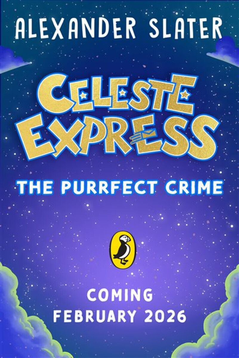 Celeste Express: The Purrfect Crime - Alexander Slater