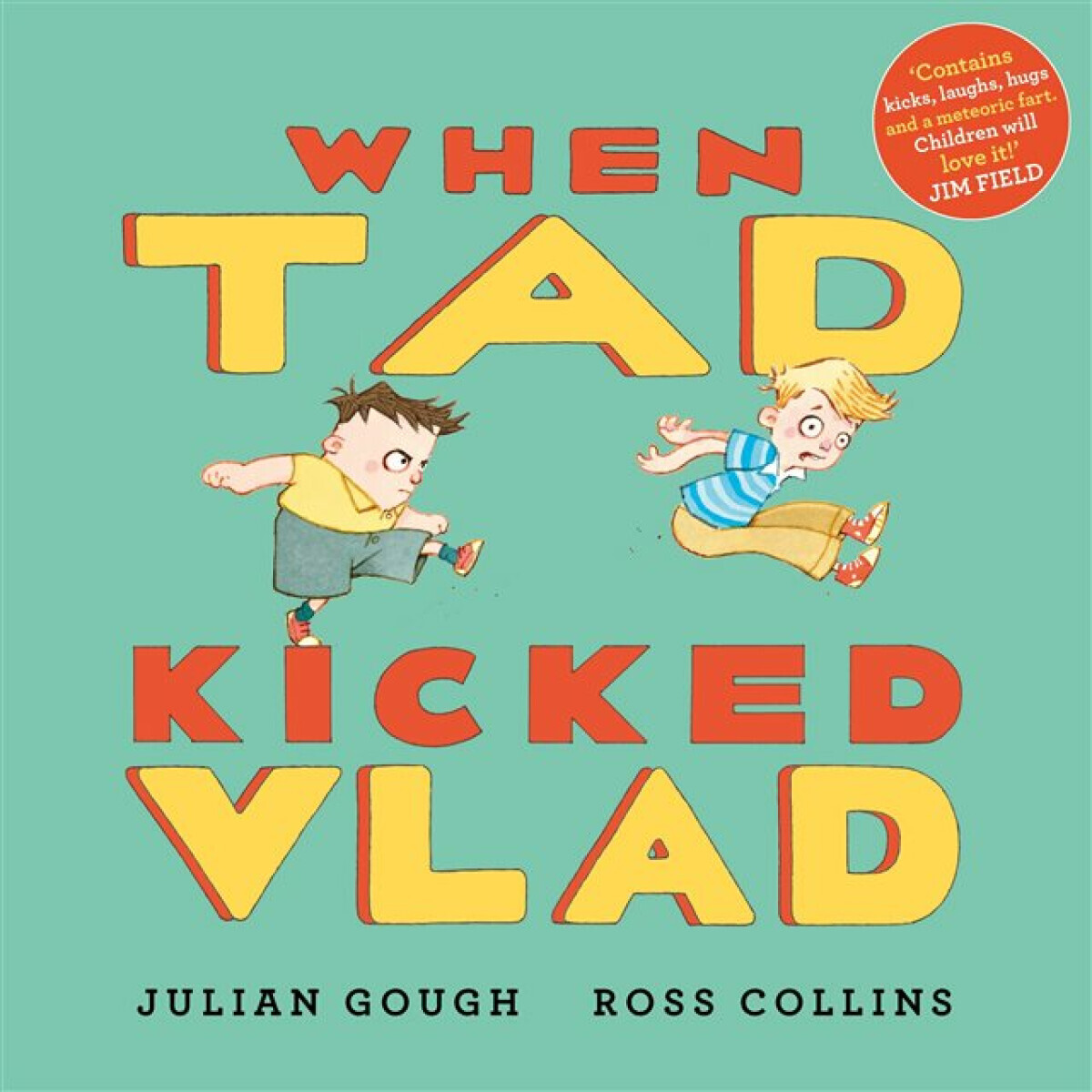 When Tad Kicked Vlad - Julian Gough