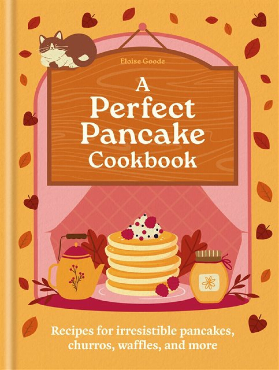 A Perfect Pancake Cookbook - Hamlyn, Eloise Goode