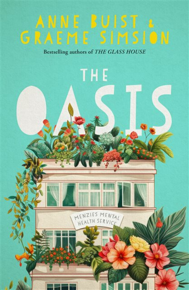 The Oasis - Graeme Simsion, Anne Buist