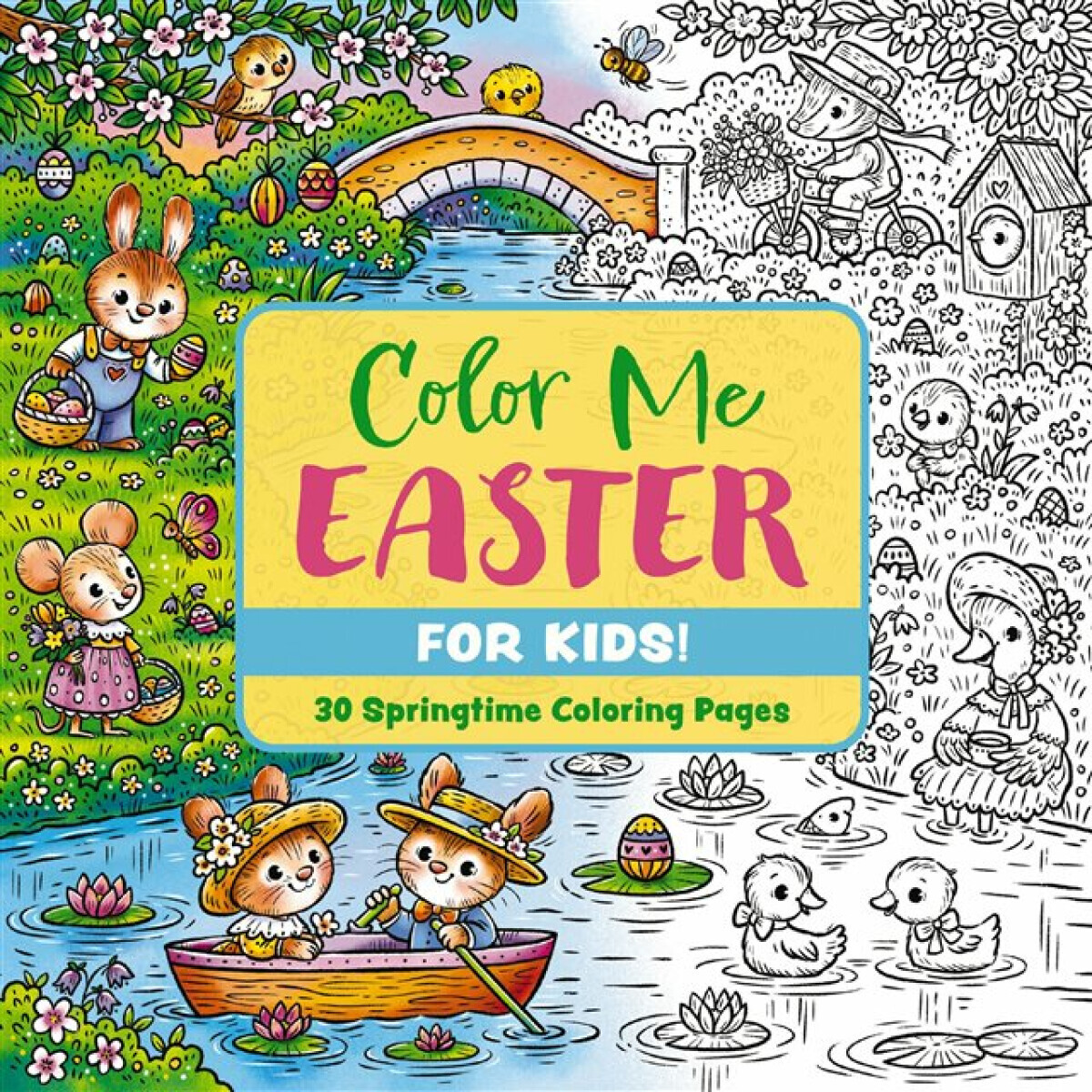 Color Me Easter (for Kids!) - Editors of Cider Mill Press