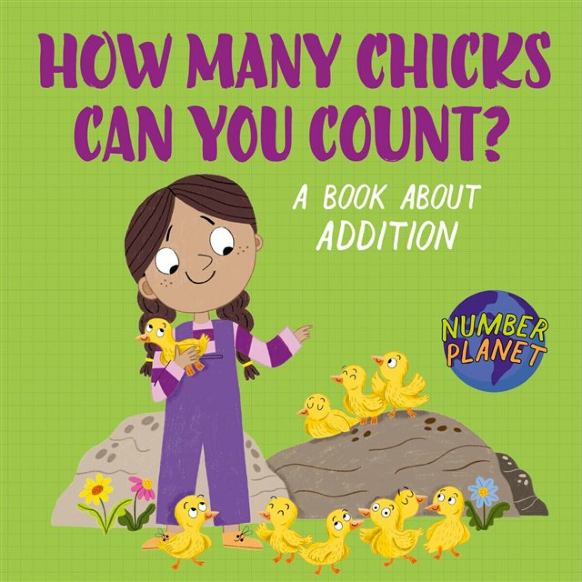 Number Planet: How Many Chicks Can You Count? - Louise Spilsbury