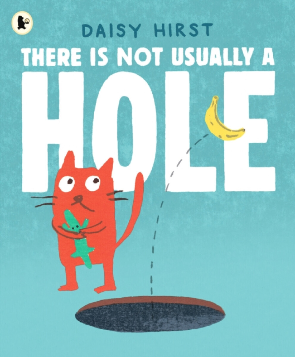There Is Not Usually a Hole - Daisy Hirst