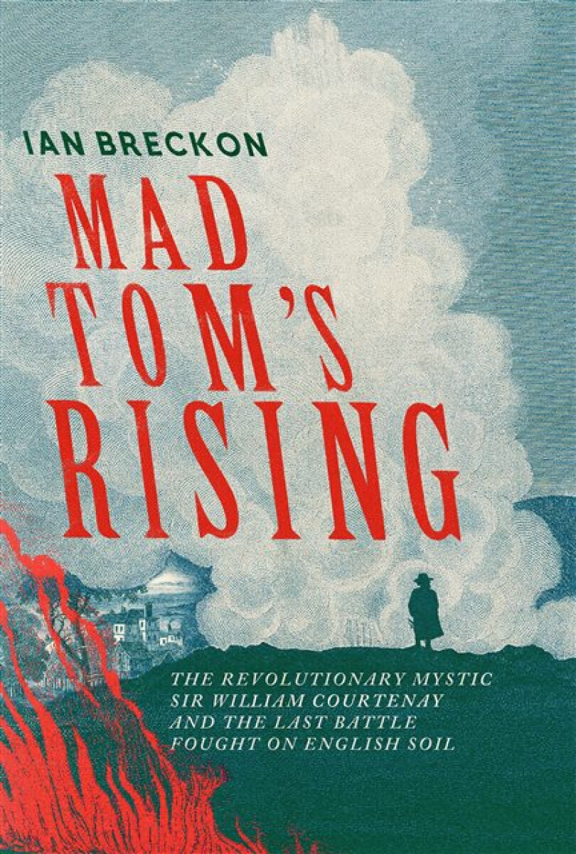 Mad Tom's Rising - Ian Breckon