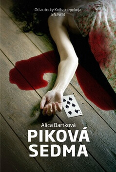 Piková sedma (poškozená) - Alica Bartková