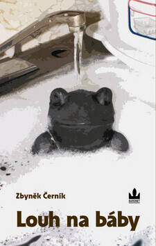 Louh na báby (poškozená) - Zbyněk Černík