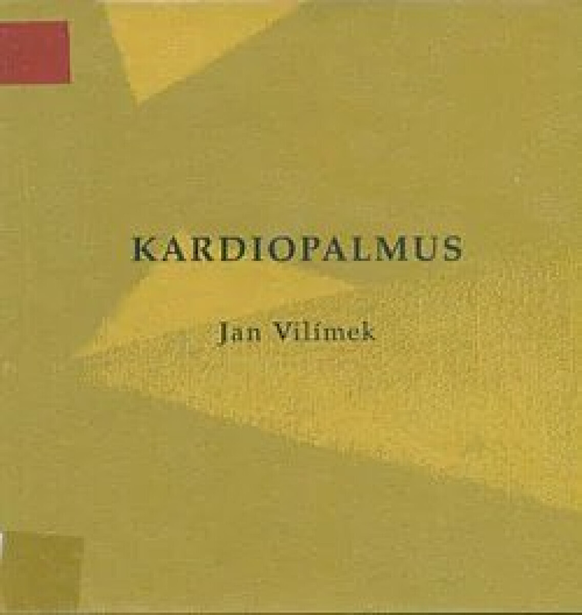 Kardiopalmus (poškozená) - Vilímek Jan