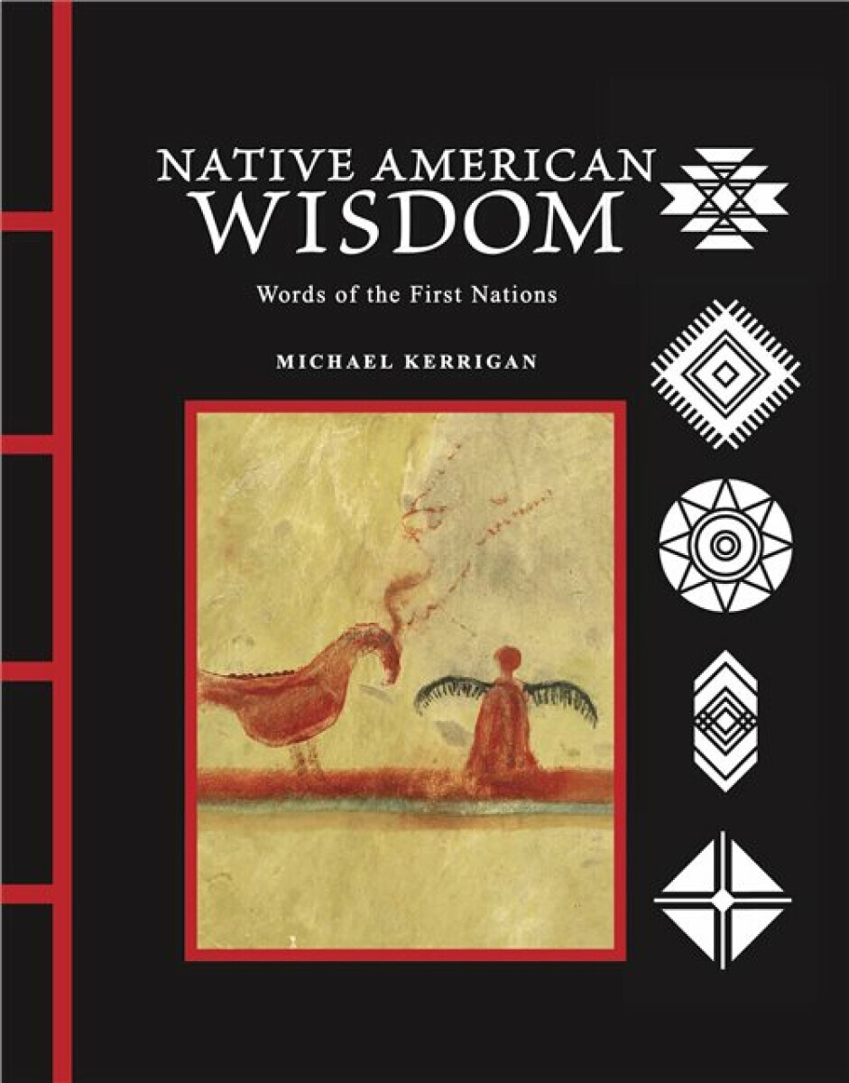 Native American Wisdom - Michael Kerrigan
