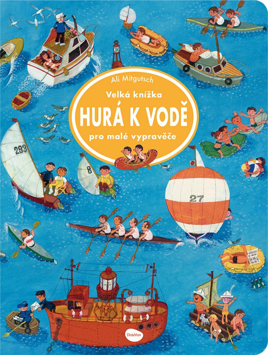 Velká knížka HURÁ K VODĚ pro malé vypravěče