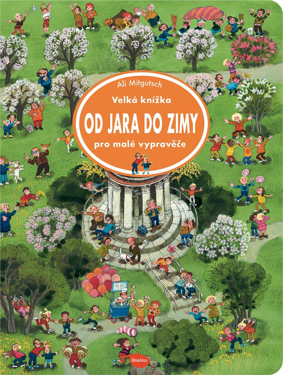 Velká knížka OD JARA DO ZIMY pro malé vypravěče