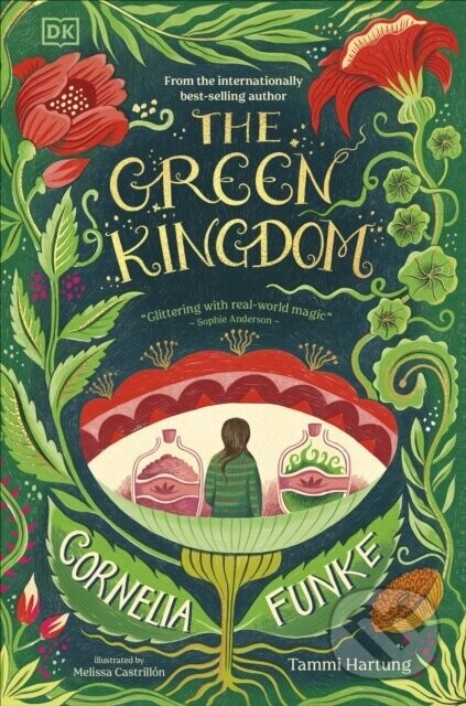 The Green Kingdom - Cornelia Funke