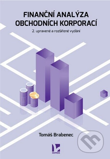 Finanční analýza obchodních korporací - Tomáš Brabenec