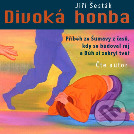 Divoká honba - Jiří Šesták