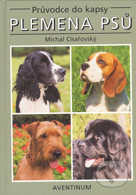 Plemena psů - Michal Císařovský