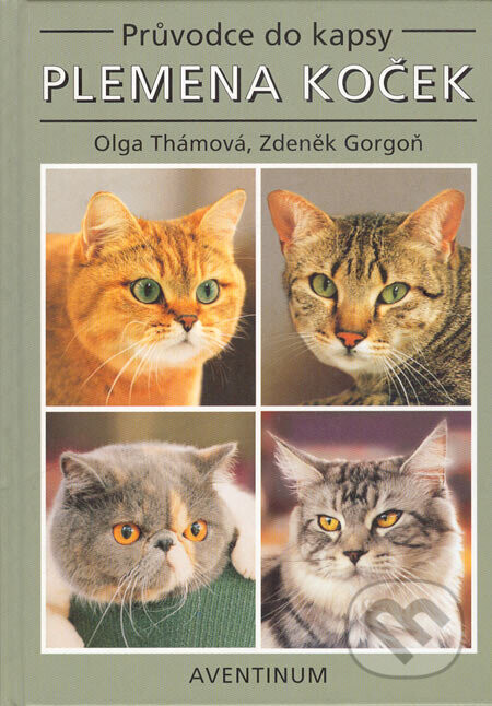 Plemena koček - Olga Thámová, Zdeněk Gorgoň