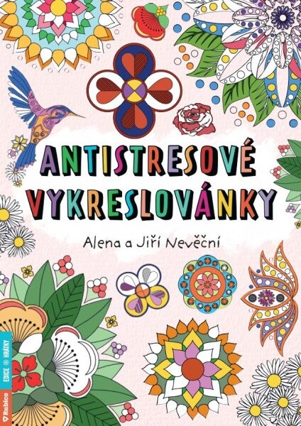 Antistresové vykreslovánky | NEVĚČNÁ, Alena, Nevě