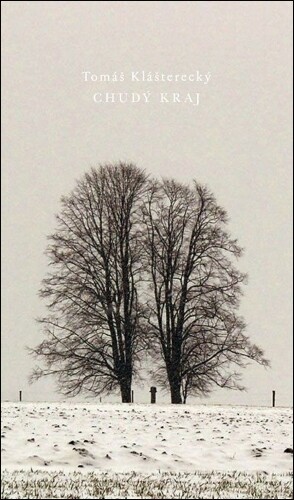 Chudý kraj | KLÁŠTERECKÝ, Tomáš