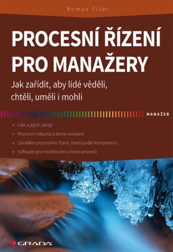 E-kniha: Procesní řízení pro manažery od Fišer Roman