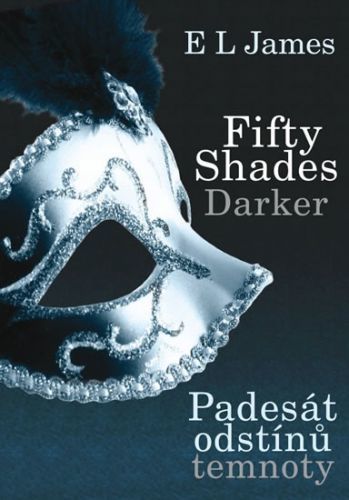 Fifty Shades Darker 2 / Padesát odstínů temnoty
					 - James E. L.
