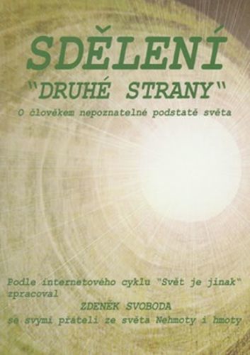 Sdělení „Druhé strany“
					 - Svoboda Zdeněk