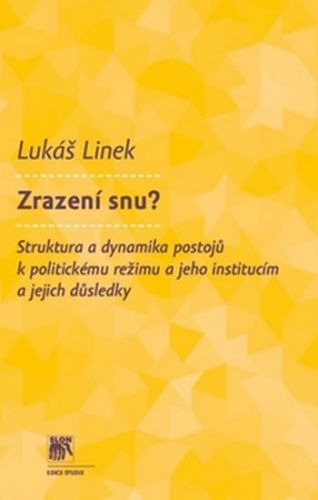 Zrazení snu?
					 - Linek Lukáš