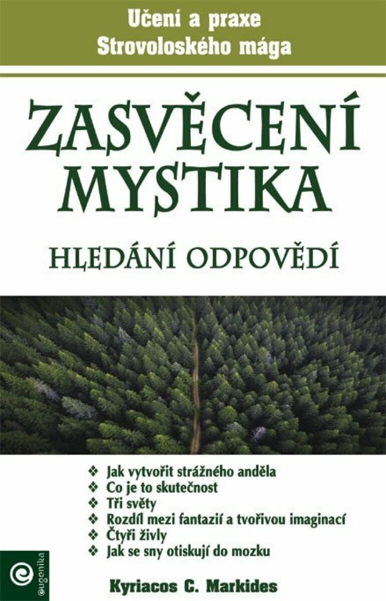 Zasvěcení mystika - Hledání odpovědí - Kyriacos C. Markides