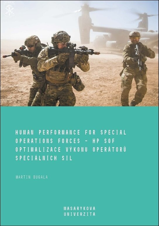 Human Performance for Special Operations Forces – HP SOF. Optimalizace výkonu
