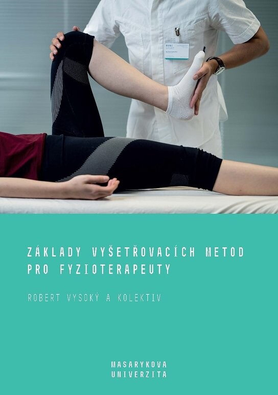 Základy vyšetřovacích metod pro fyzioterapeuty