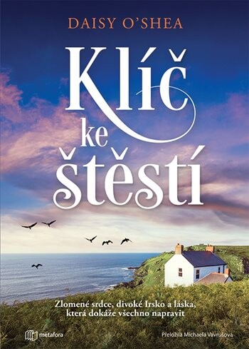 E-kniha: Klíč ke štěstí od O'Shea Daisy